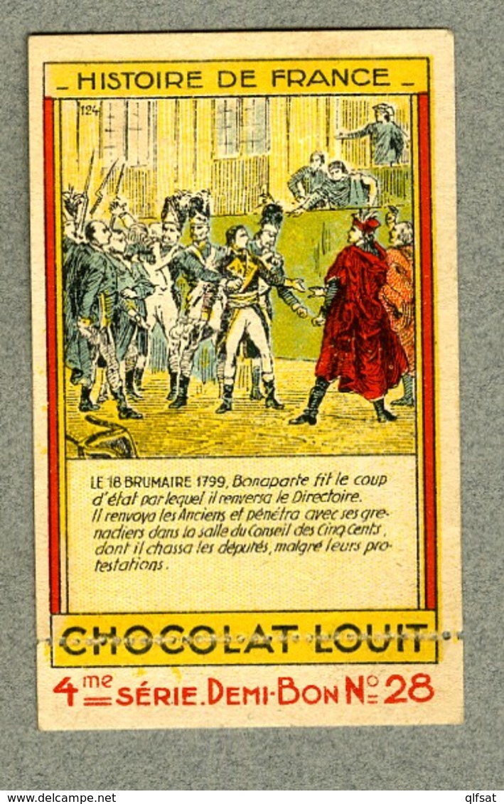 Chromo Louit Histoire France 18 Brumaire 1799 Napoleon Bonaparte Old Trade Card - Louit