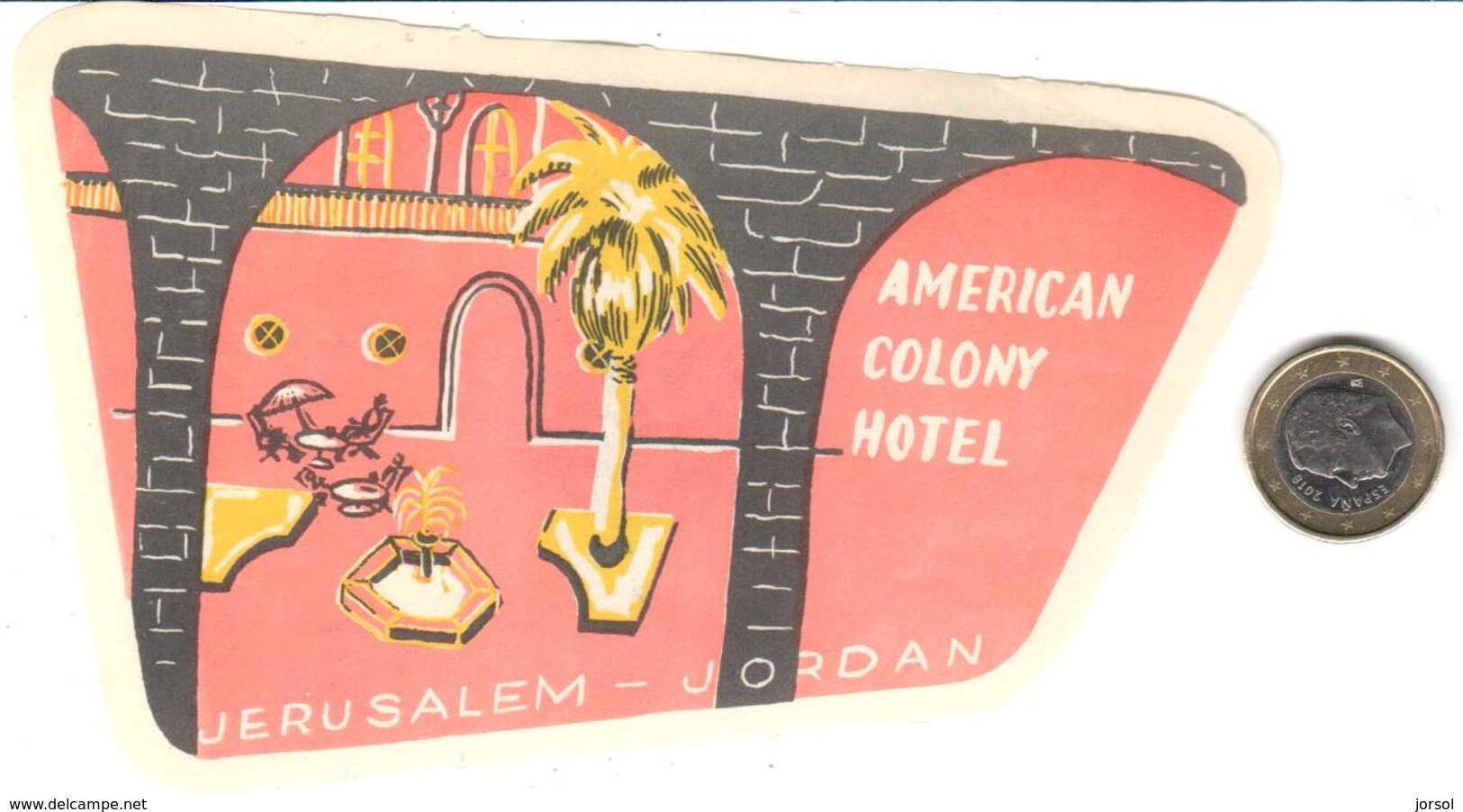 ETIQUETA DE HOTEL  - AMERICAN COLONY HOTEL  -JERUSALEM - JORDAN - Hotel Labels