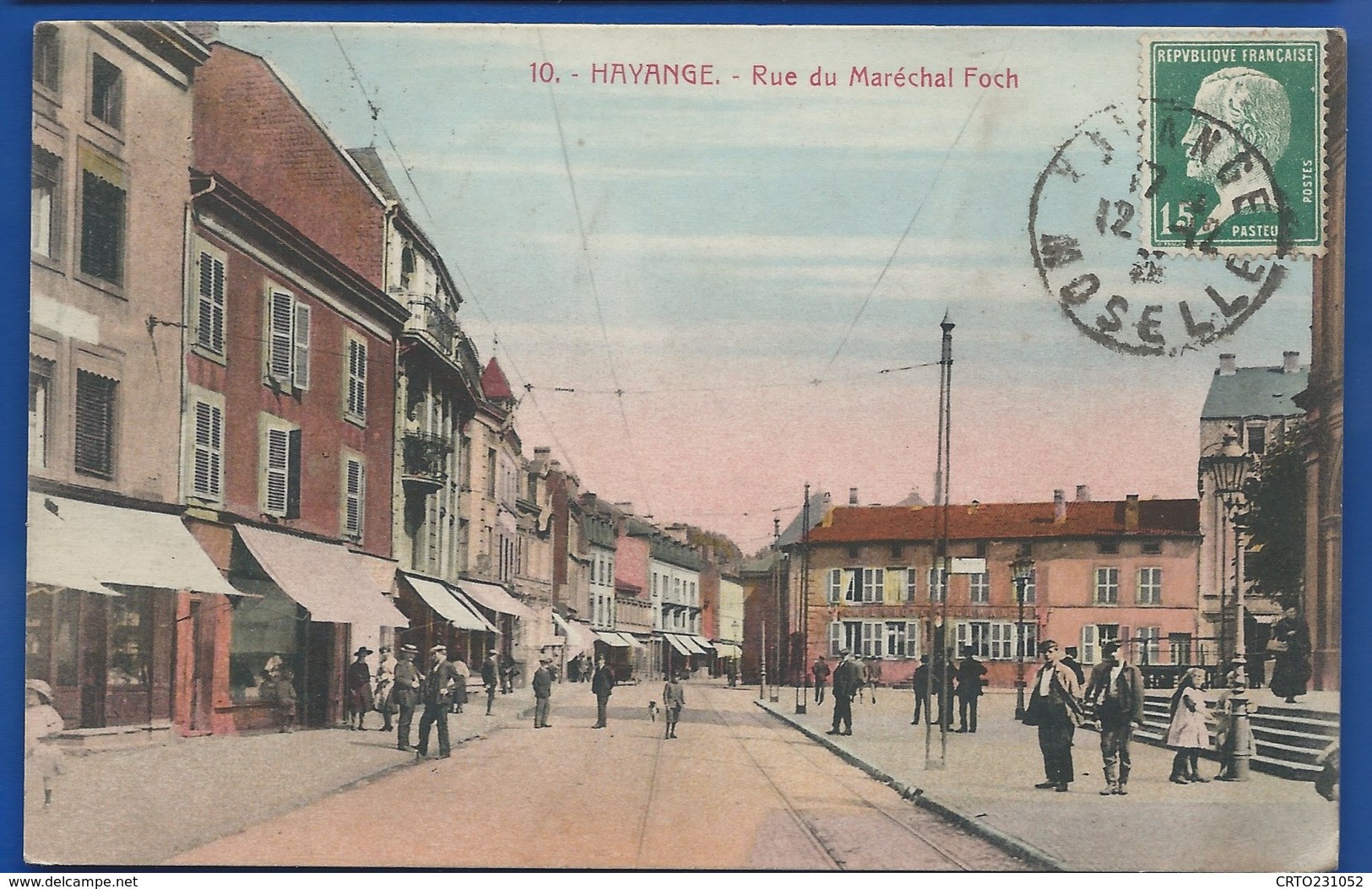 HAYANGE    Rue Du Maréchal Foch   Animées     écrite En 1925 - Hayange