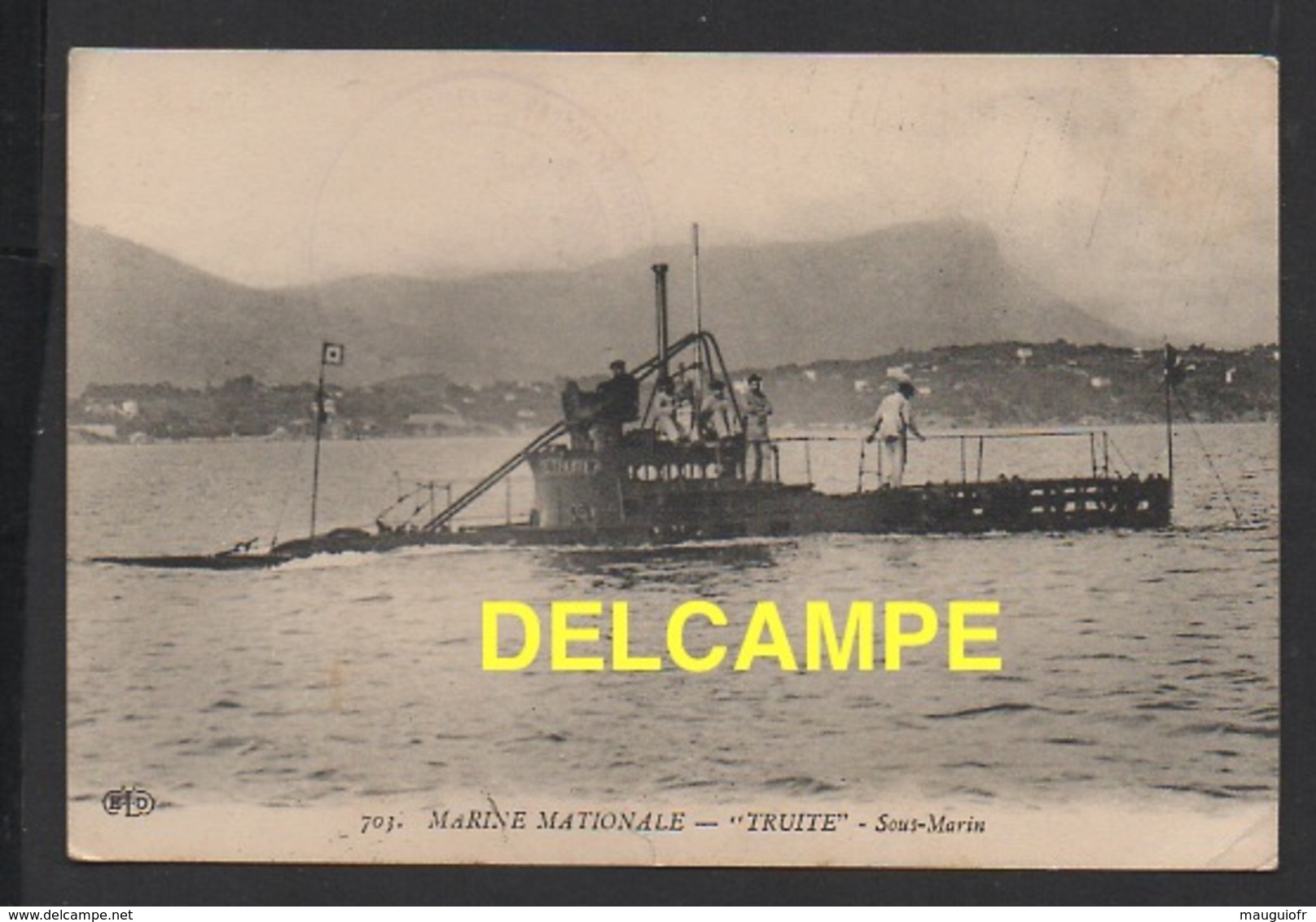 DD / BATEAUX / SOUS-MARINS / MARINE NATIONALE FRANÇAISE : LE SOUS-MARIN "TRUITE" ET L' EQUIPAGE / 1916 - Sous-marins