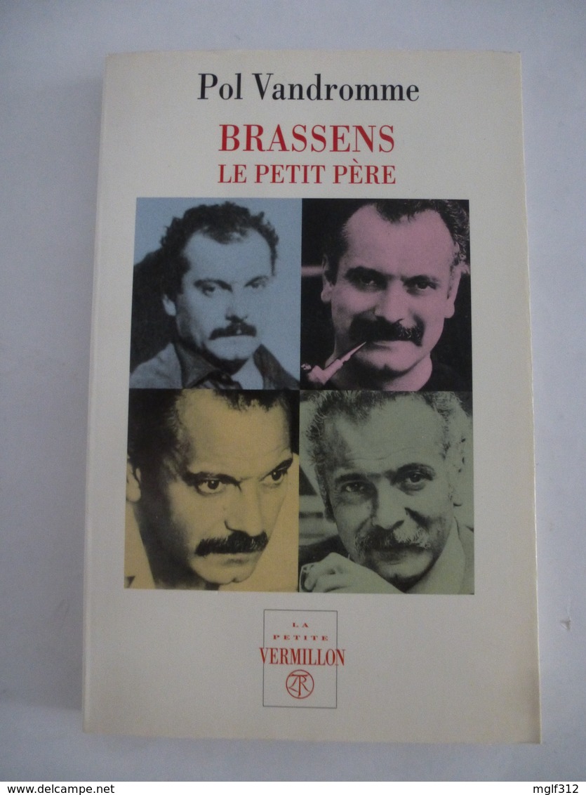 GEORGES BRASSENS : LE PETIT PERE De Pol Vandromme - Edition De 1996 - Détails Sur Les Scans. - Music