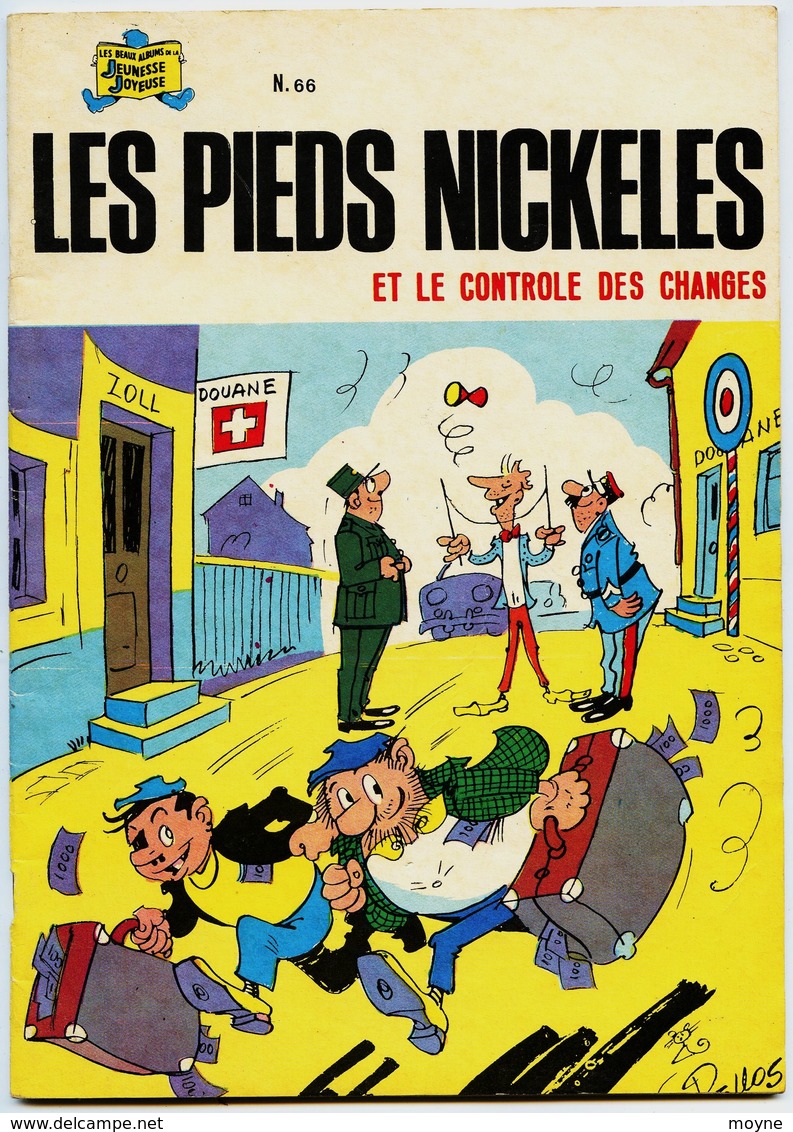 LES PIEDS NICKELES ET LE CONTROLE DES CHANGES .  -  PAR PELLOS - N° 66   1 Er  Trimestre 1980 - Pieds Nickelés, Les