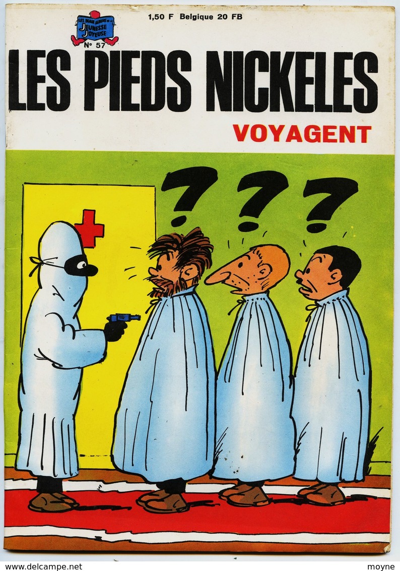 LES PIEDS NICKELES  VOYAGENT   -  PAR FORTON  - N° 57   1 Er  Trimestre 1969 - Pieds Nickelés, Les