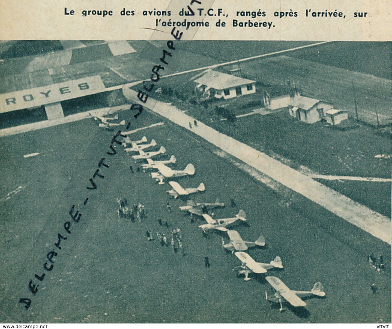 Photo (1954) : TROYES (AUBE) , AERODROME DE BARBEREY, Un Groupe D'avions Du TCF Rangés Après L'arrivée - Non Classés