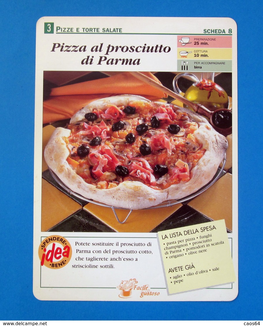 PIZZA AL PROSCIUTTO DI PARMA - Ricette Culinarie