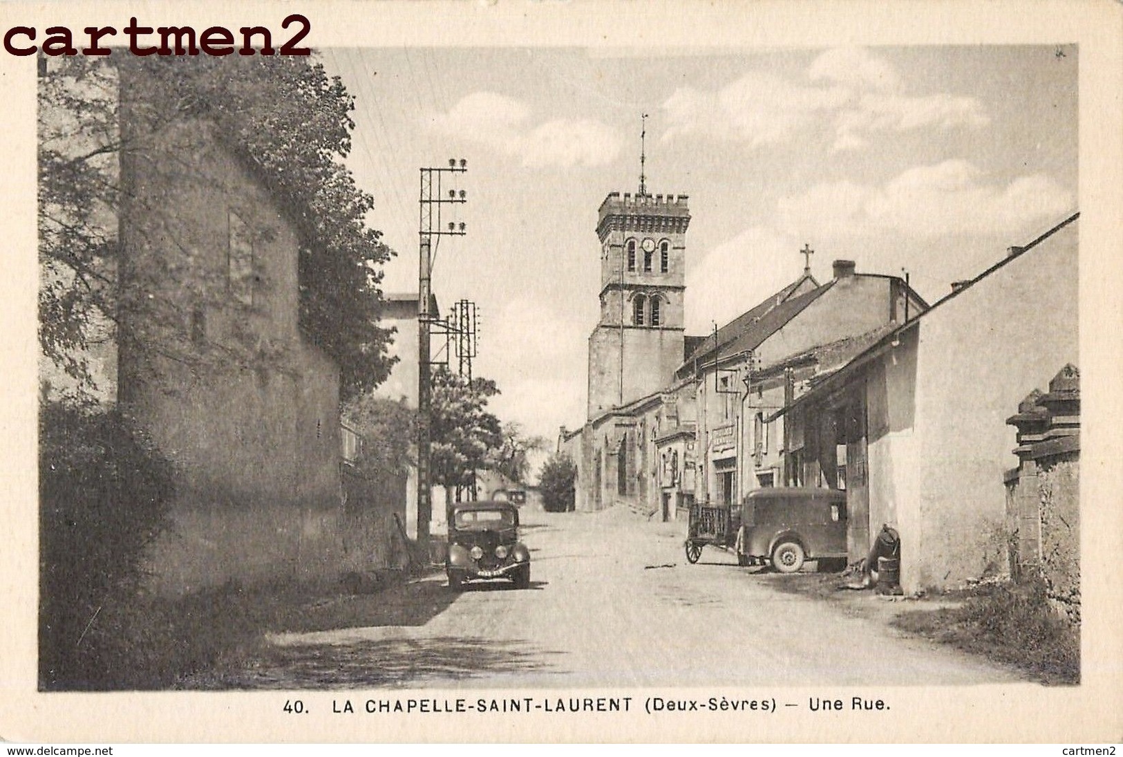 LA CHAPELLE-SAINT-LAURENT UNE RUE 79 DEUX-SEVRES - Sauze Vaussais