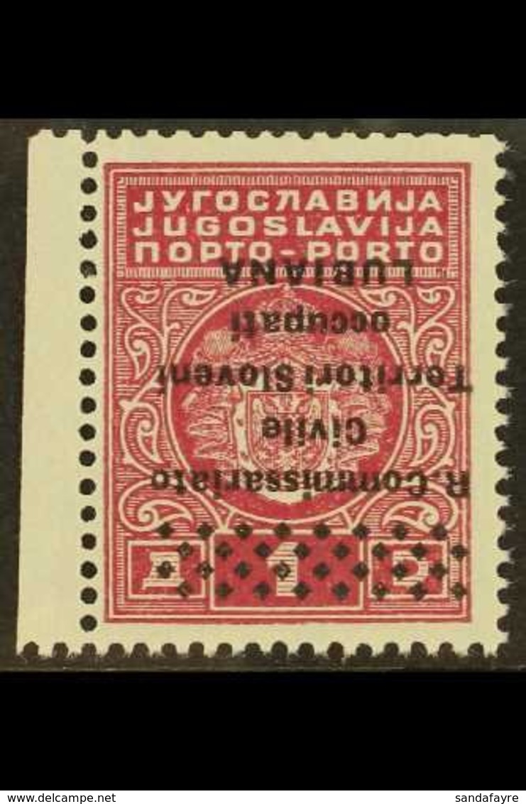 \Y ITALIAN OCCUPATION OF LUBIANA\Y Postage Due 1941 1d Rose-carmine, INVERTED OVERPRINT, Sassone 7b, Never Hinged Mint.  - Other & Unclassified