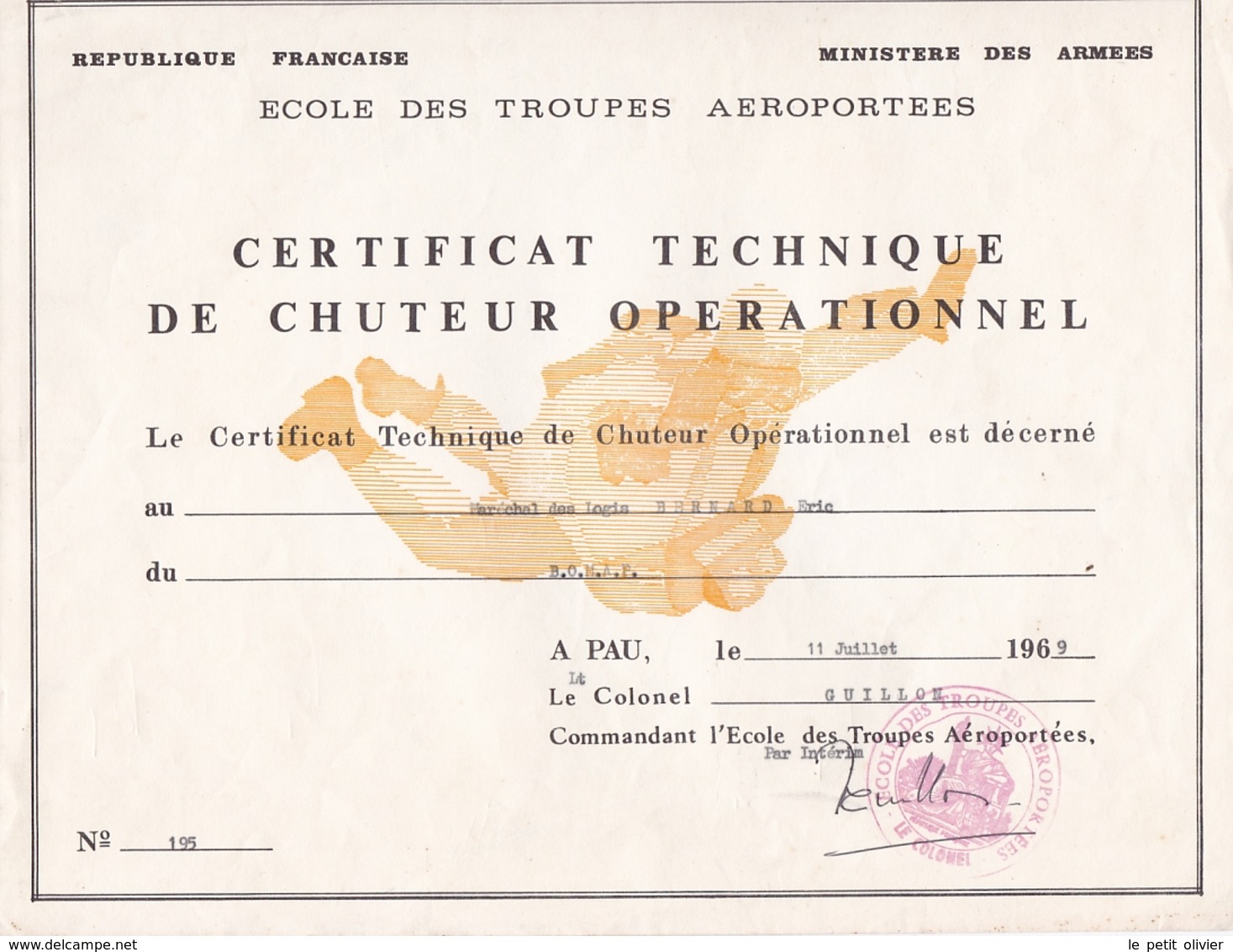 CERTIFICAT TECHNIQUE DE CHUTEUR OPERATIONNEL 1969 MINISTERE DES ARMEES ECOLE DES TROUPES AEROPORTEES - Documents