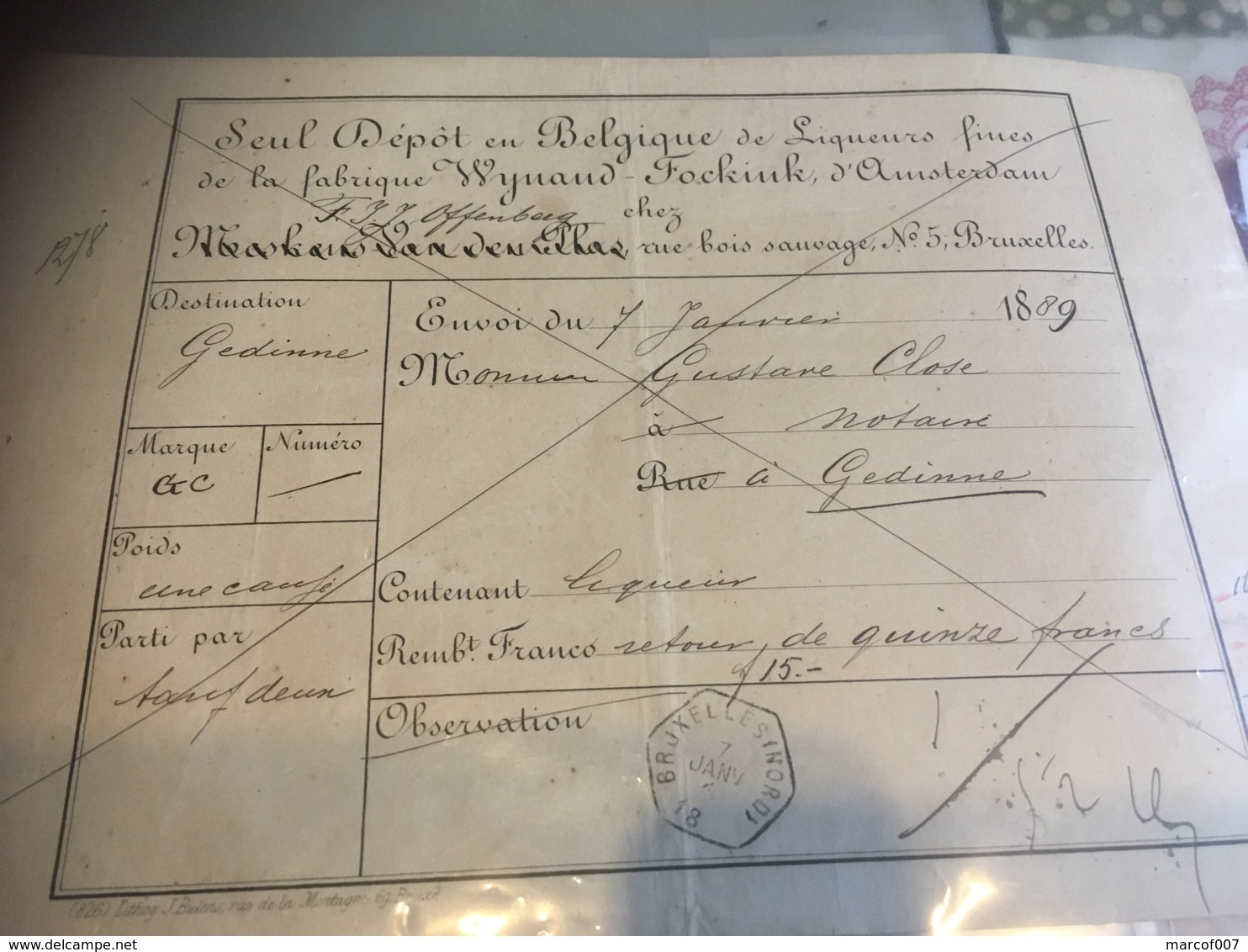 7 Janvier 1889 Cachet Hexagonal Bruxelles Nord - Liqueurs Fines Wynand Beau Document Pour Gedinne - Autres & Non Classés