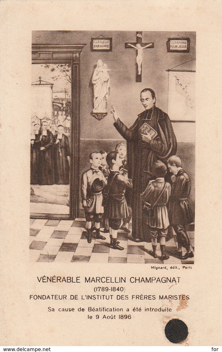 Images Religieuses : Vénérable Marcellin CHAMPAGNAT - Fréres Maristes  ( 11cm X 7cm ) - Images Religieuses