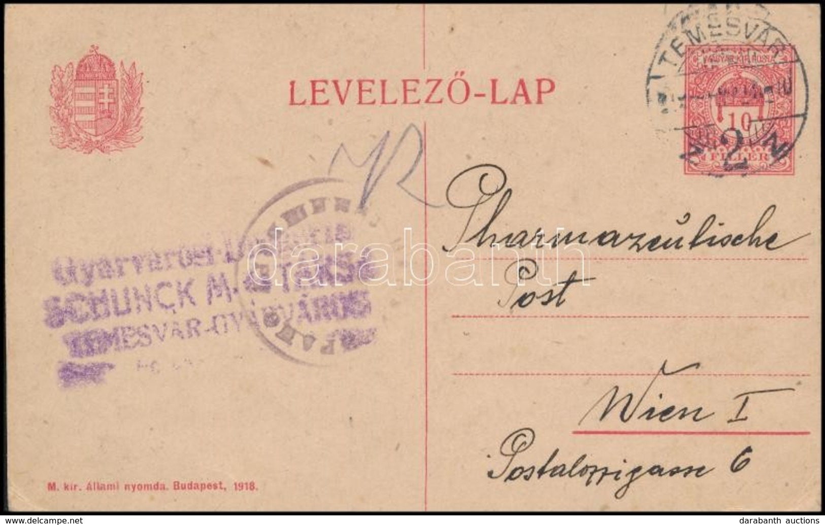 1918 Dec. 30. 10f Díjjegyes Levelezőlap 'TEMESVÁR' - Bécs Szerb Cenzúra Bélyegzéssel R! - Other & Unclassified