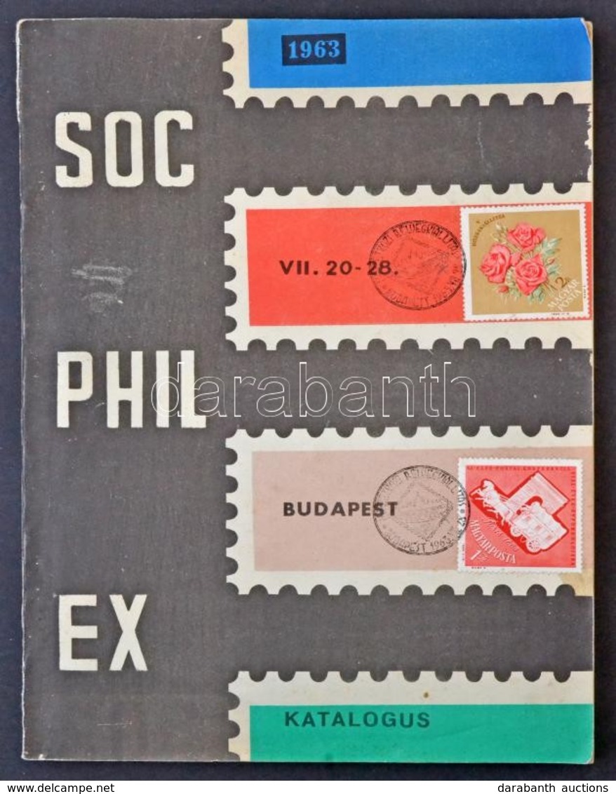 1963 A Budapesti Socphilex Bélyegkiállítás Katalógusa - Other & Unclassified