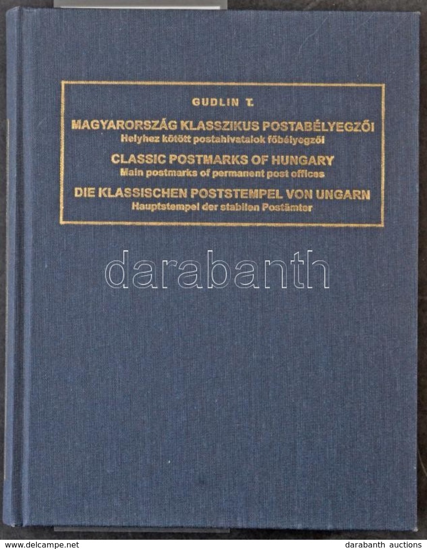 Gudlin Tamás: Magyarország Klasszikus Postabélyegzői, Katalógus CD Nélkül - Sonstige & Ohne Zuordnung