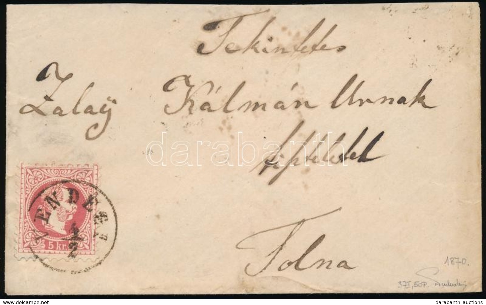 1870 5kr Levélen / On Cover 'VENDÉGI' - FORRÓ' - TOLNA' Signed: Ferchenbauer - Autres & Non Classés