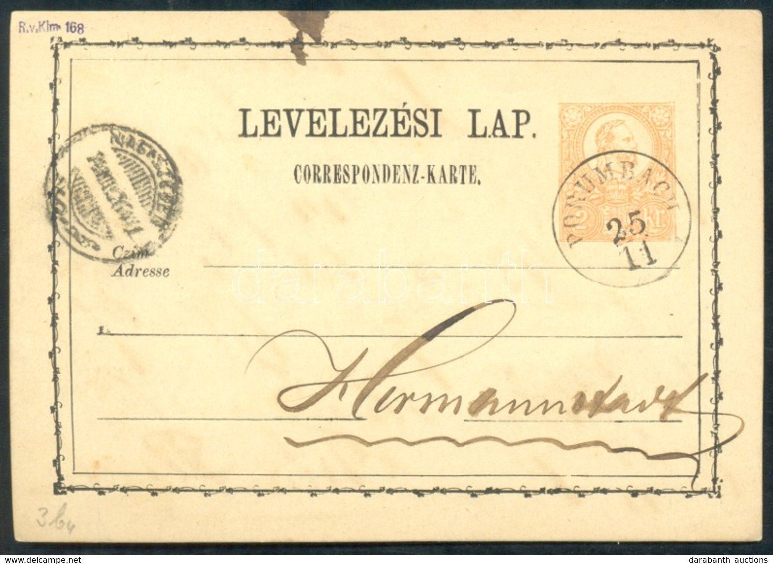 1874 Díjjegyes Levelezőlap / PS-card 'PORUMBACH' - 'NAGYSZEBEN' - Other & Unclassified