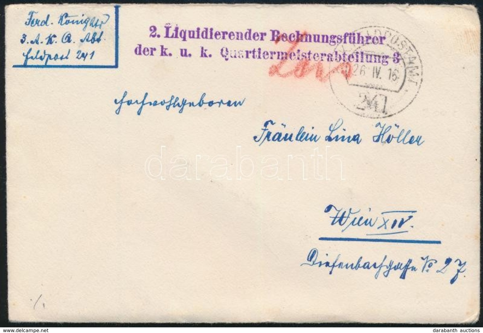 1916 Tábori Posta Levél Tartalommal / Field Post Cover With Content '2. Liquidierender Bechnungsführer Der K.u.k. Quarti - Autres & Non Classés