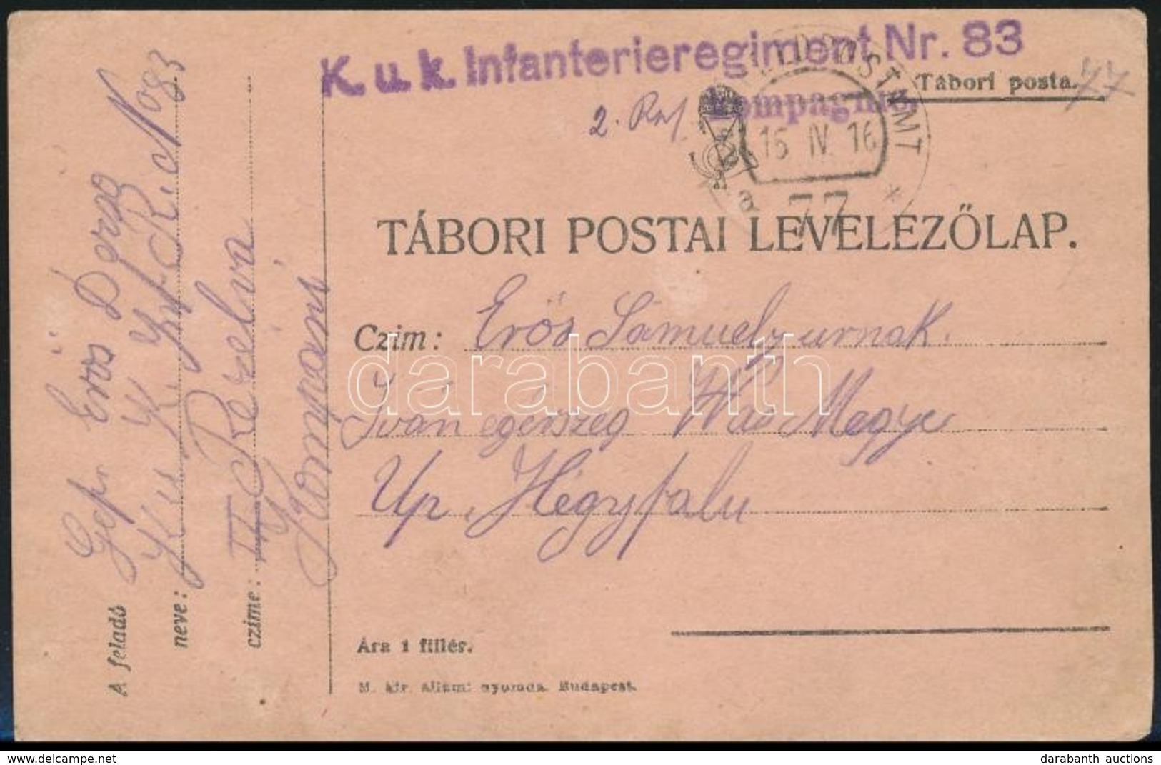 1916 Tábori Posta Levelezőlap 'K.u.k. INFANTERIEREGIMENT No.83.' +'FP 77a' - Andere & Zonder Classificatie