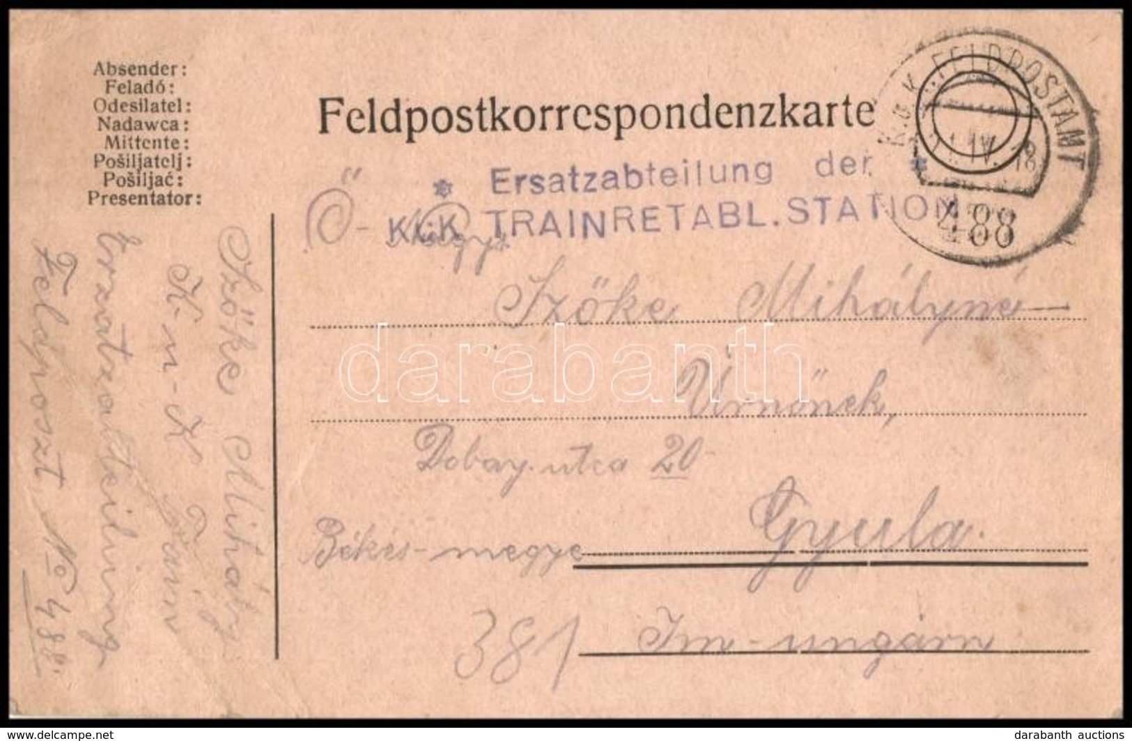 1918 Tábori Posta Levelezőlap 'Ersatzabteilung Der K.u.K. TRAINRETABL. STATION' + 'FP 488' - Other & Unclassified