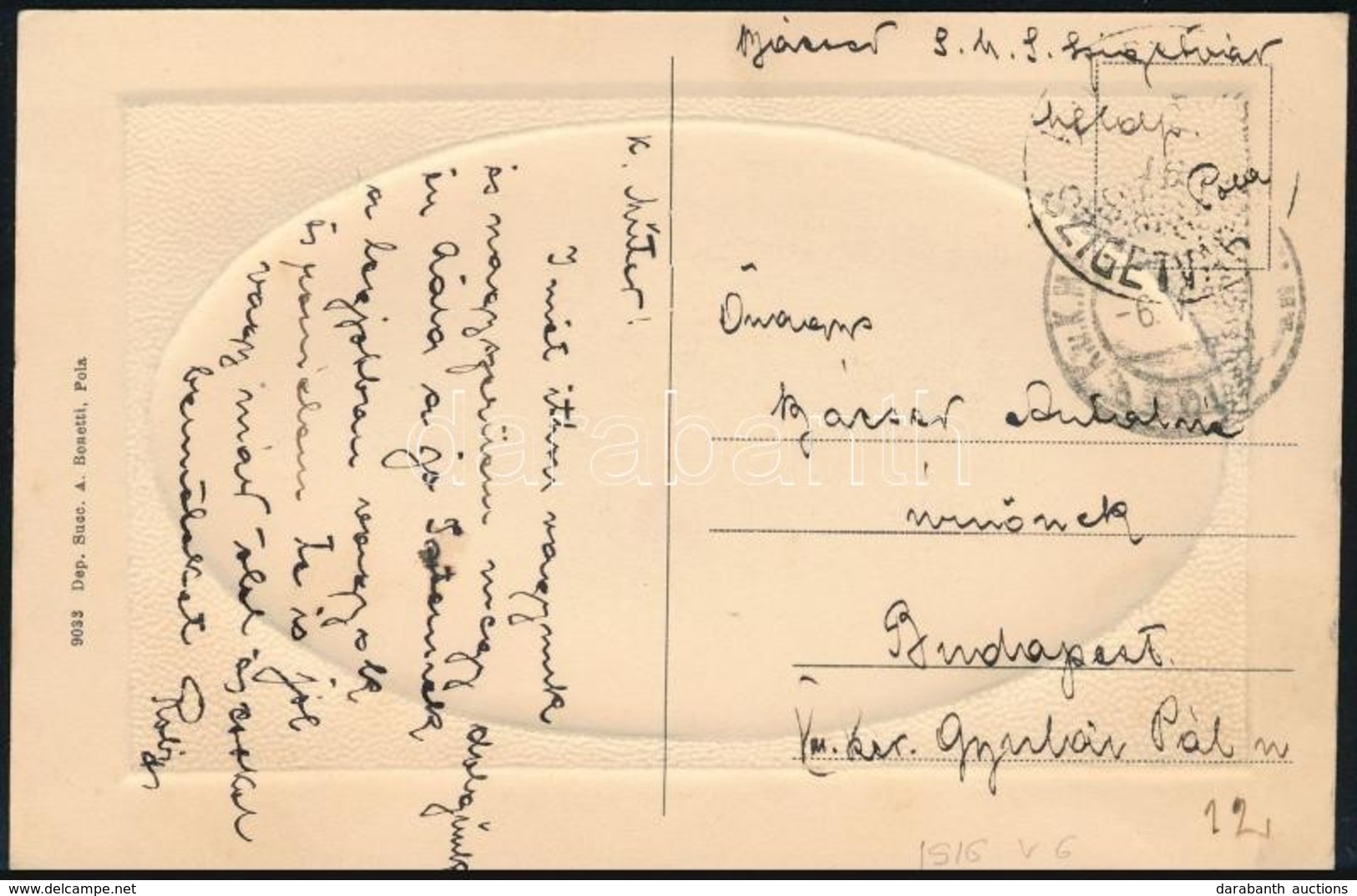 1916 Tábori Képeslap Hadihajó Postával 'S.M.S. SZIGETVÁR' - Other & Unclassified