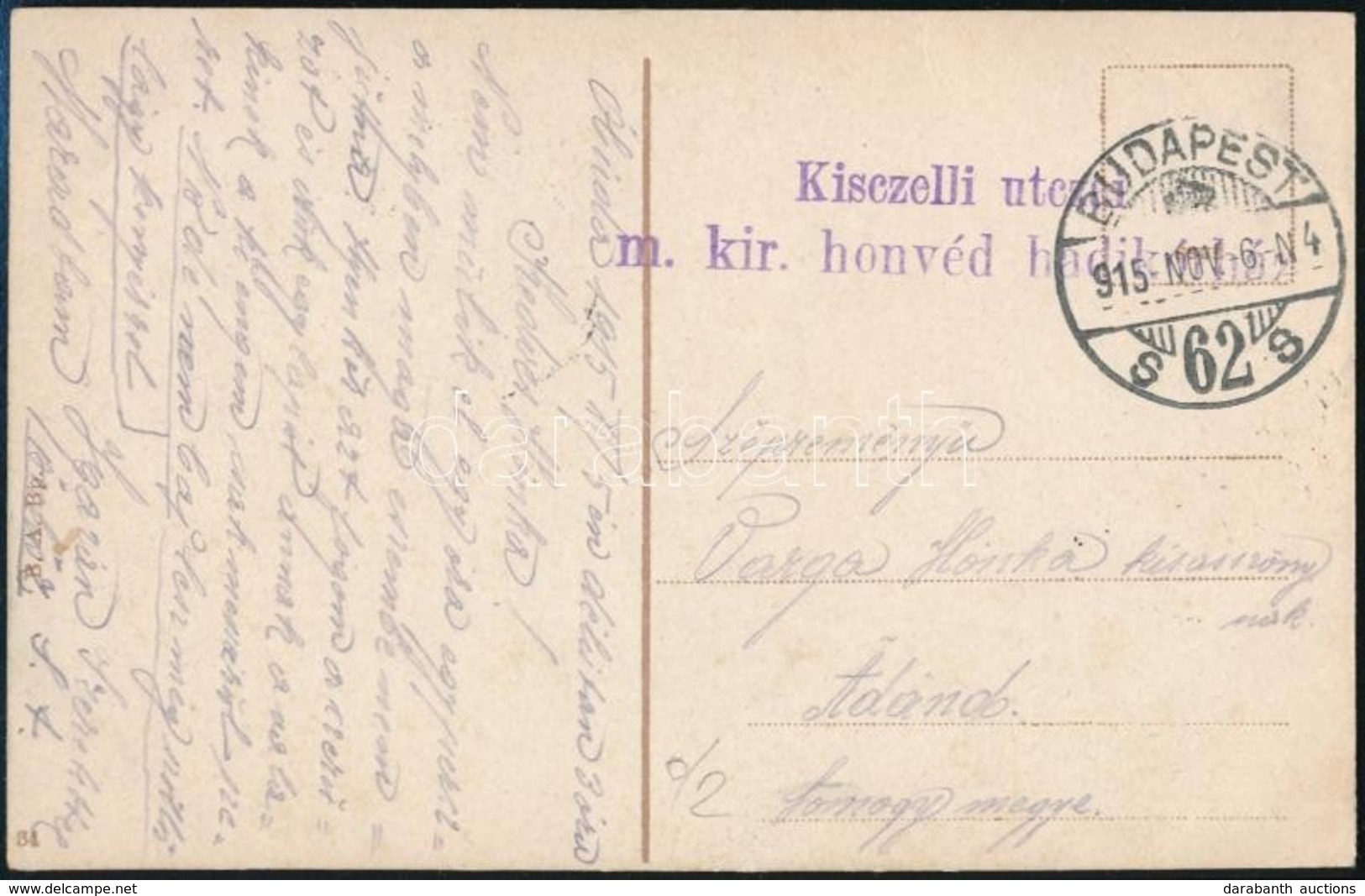 1915 Tábori Posta Képeslap 'Kisczelli Utczai / M. Kir. Honvéd Hadikórház' - Sonstige & Ohne Zuordnung