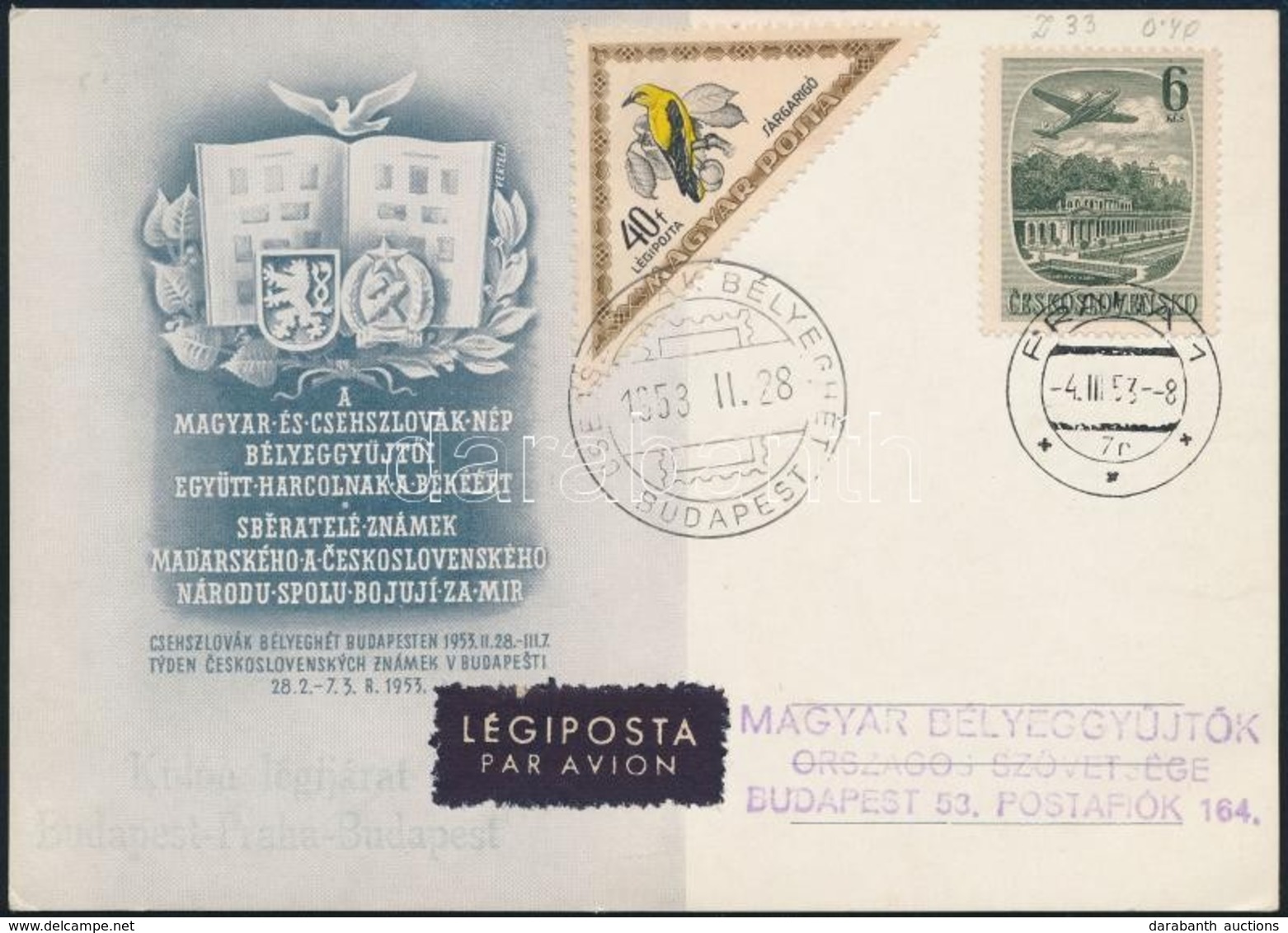 1953 Légi Levelezőlap 'CSEHSZLOVÁK BÉLYEGHÉT' Alkalmi Bélyegzéssel 'PRAHA' - Budapest - Sonstige & Ohne Zuordnung