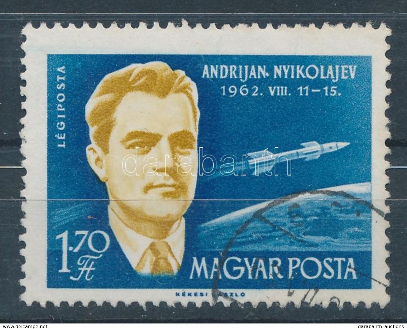 O 1962 A Világűr Meghódítói 1,70Ft ,,N' Után Pont Lemezhiba - Other & Unclassified