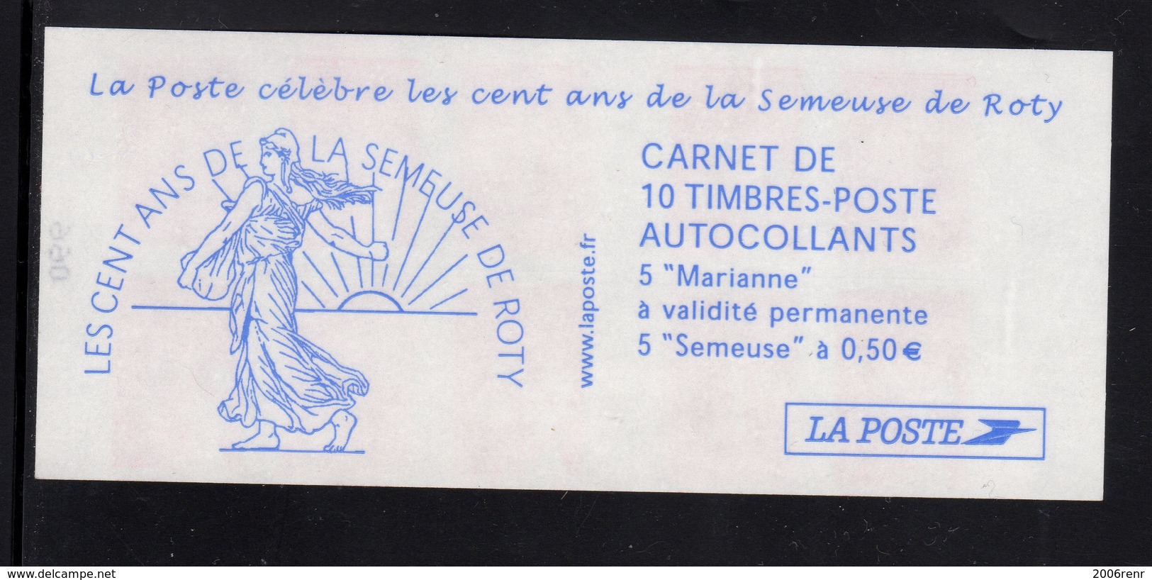 FRANCE CARNET 1511 AUTOADHESIFS LES 100 ANS DE LA SEMEUSE DE ROTY. VOIR SCAN RECTO VERSO. - Autres & Non Classés