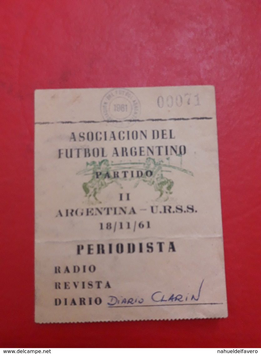 Argentina Futbol Entrada De Prensa Diario Clarin Partido Argentina Vs URSS 1961 - Eintrittskarten