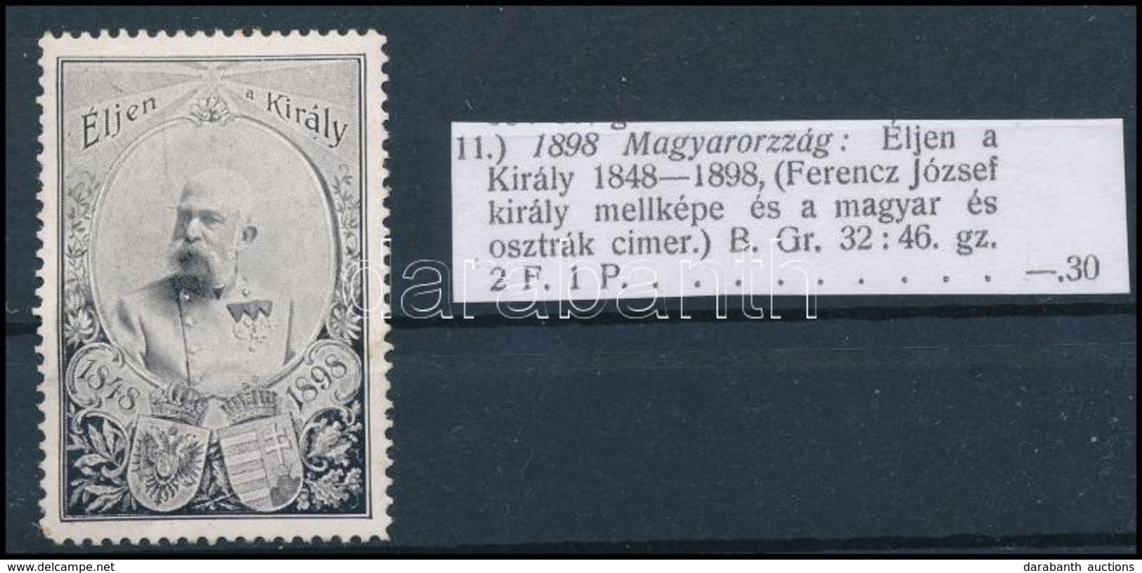 1898 Ferenc József - Éljen A Király! Levélzáró Bélyeg RR! - Ohne Zuordnung