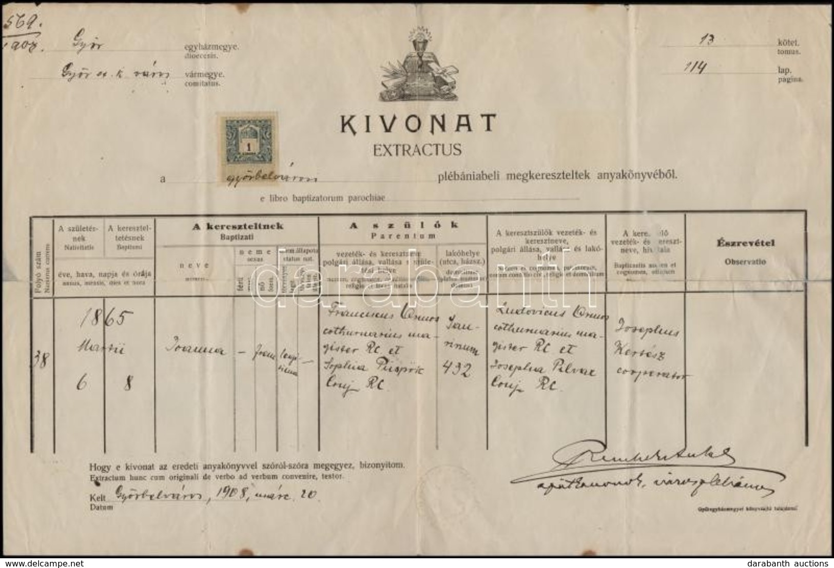 1908 Győr-Belváros, Római Katolikus Keresztelési Anyakönyvi Kivonat Okmánybélyeggel - Zonder Classificatie