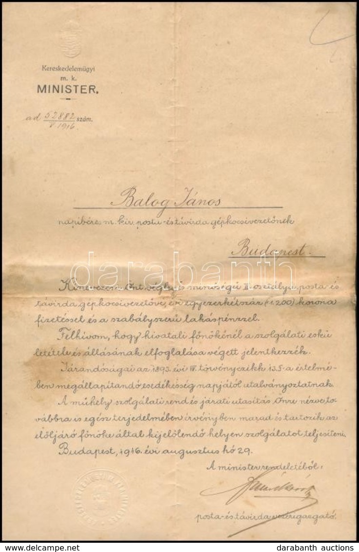 1916 Posta- és Távírda Gépkocsivezetői Kinevezés A Kereskedelmügyi Minisztérium Fejléces Papírján, Annak Szárazbélyezőjé - Unclassified