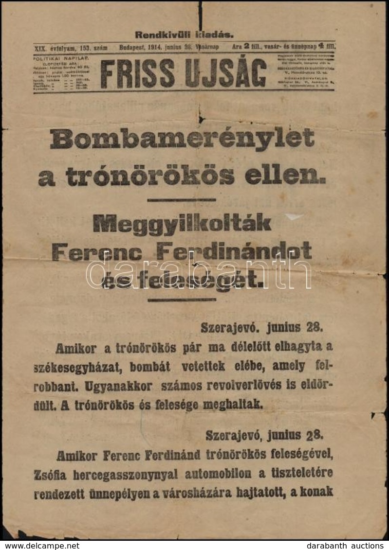 1914 Június 28. A Szarajevói Merényletről Szóló Friss újság Rendkívüli Kiadása 32x44 Cm Erős Hajtásnyomokkal - Unclassified