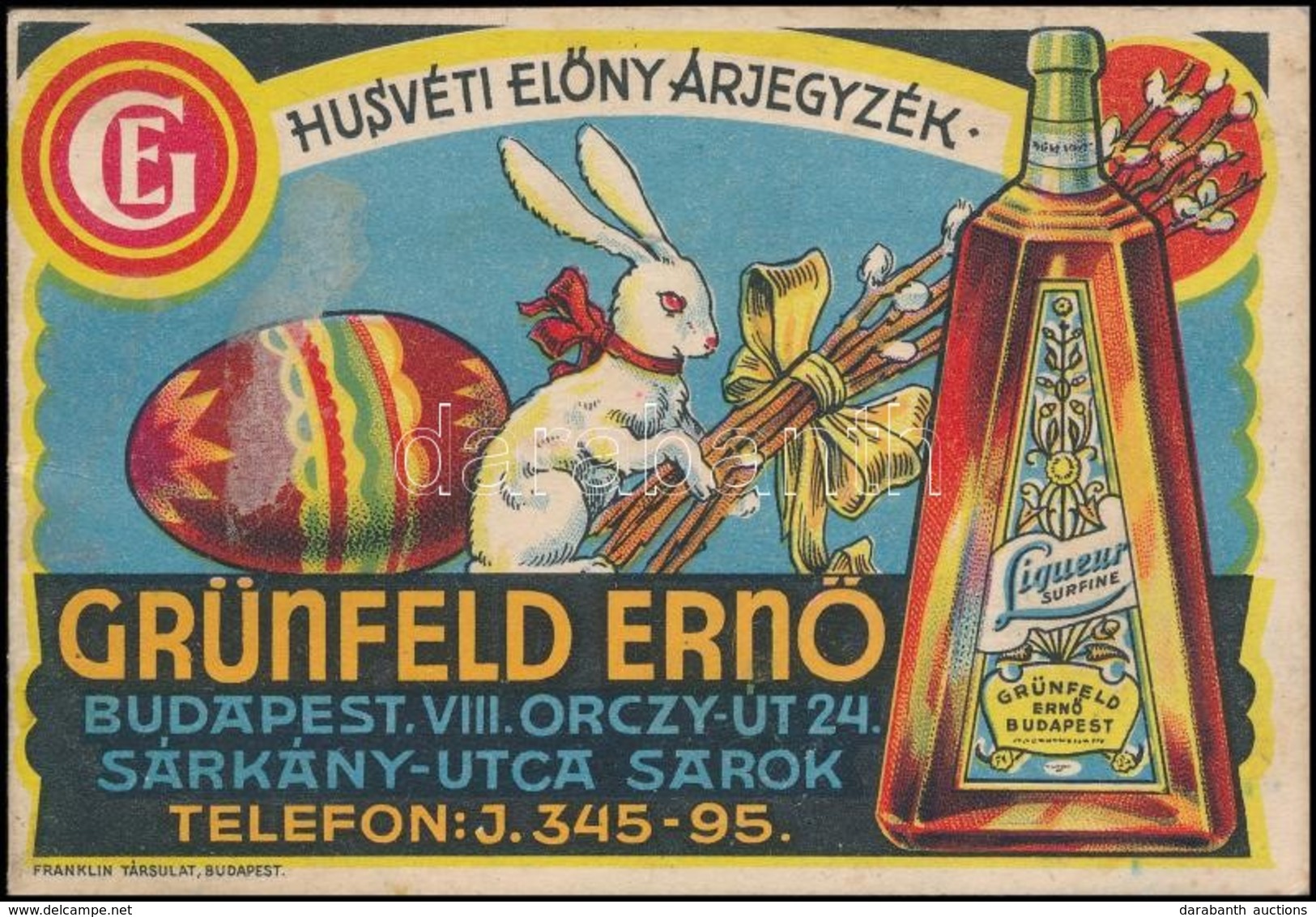 Grünfeld Ernő Budapest VIII. Orczy út 24., Húsvéti Előny árjegyzék, Színes Litho - Publicités