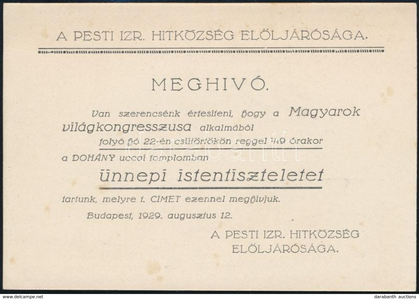 1929 Magyarok Világkongresszusa Alkalmából Tartott ünnepi Istentisztelet Meghívója A Dohány Utcai Zsinagógába. - Autres & Non Classés