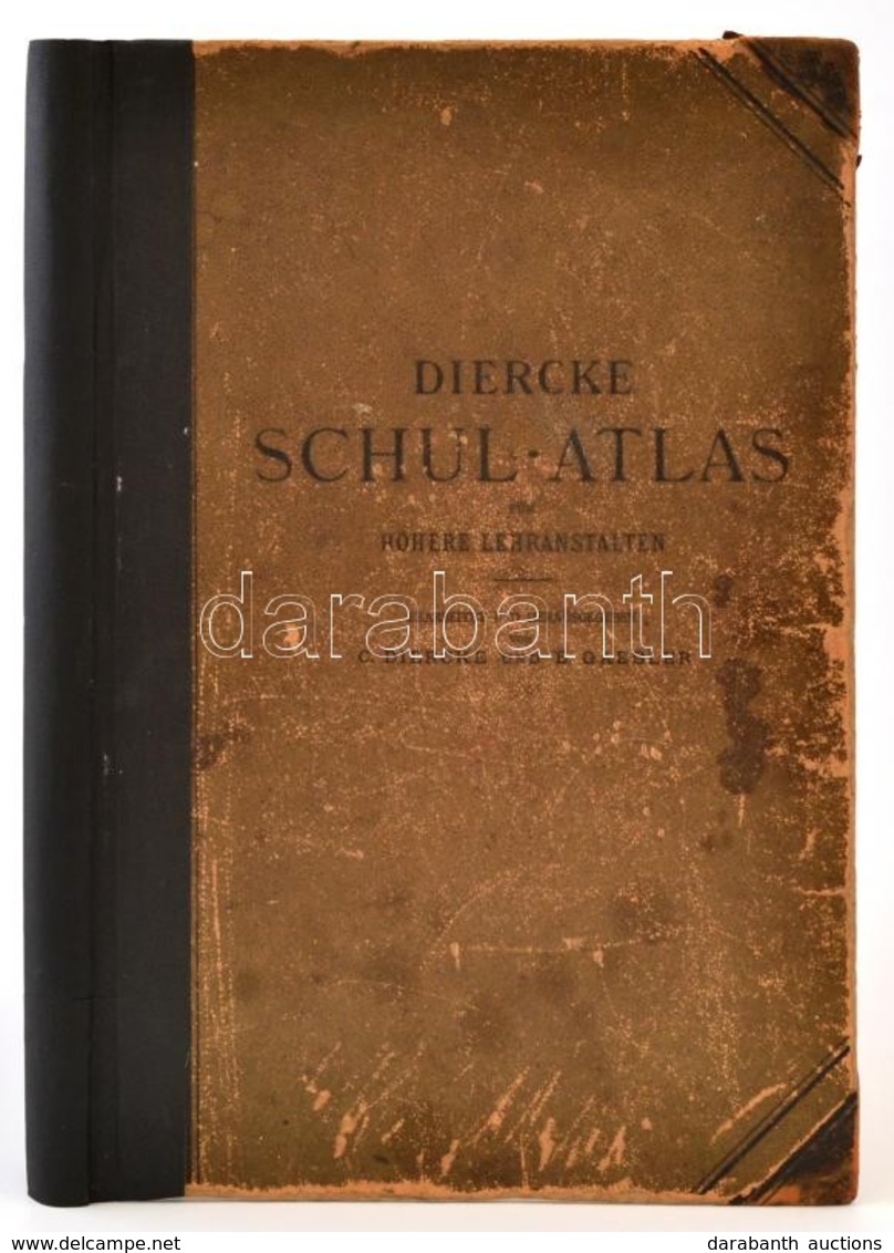 Diercke Schulatlas Für Höhere Lehranstalten. Bearbeitet Und Herausgegeben: - - Und E. Gaebler. Braunschweig, 1909, Georg - Autres & Non Classés