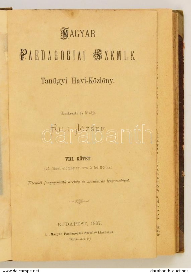 1887 Magyar Paedagogiai Szemle. VIII. Kötet. Tanügyi Havi-közlöny. Szerk. és Kiadja: Rill József. Bp.,1887, Magyar Paeda - Unclassified