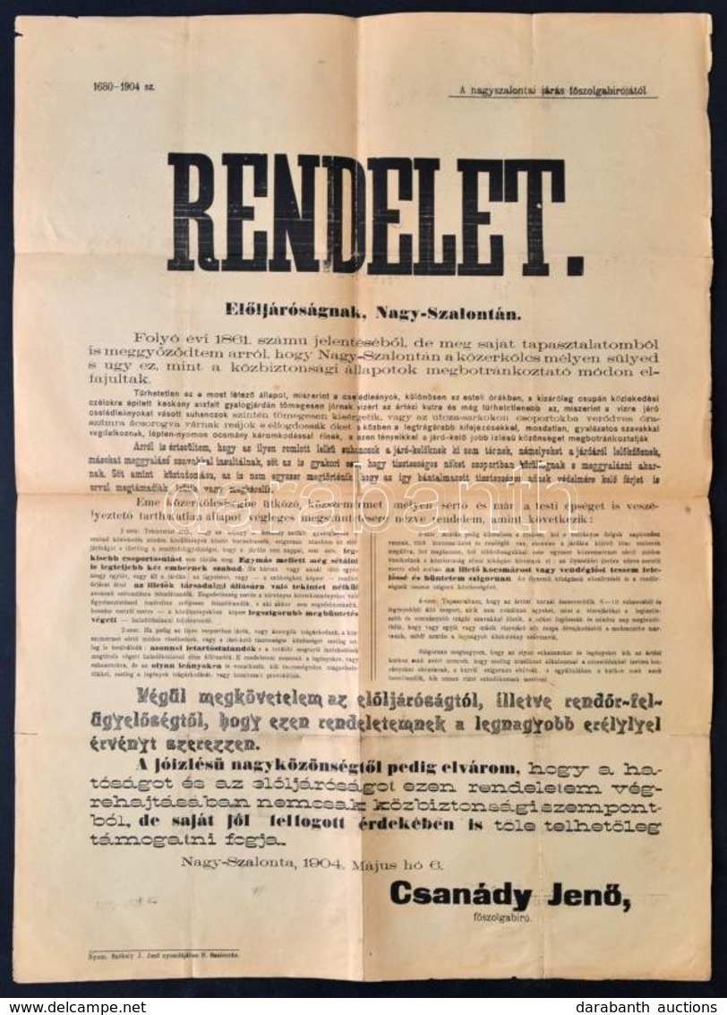 1904 Nagyszalontai Főszolgabíró A Közerkölcs Helyreállításra Vonatkozó Rendelete. Nagyszalonta, Székely J. Jenő, A Hátol - Non Classés