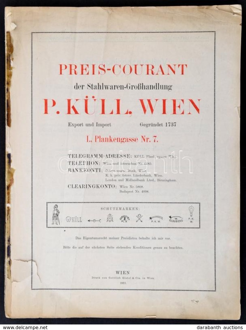 1911 Bécs, Preis-Courant Der Stahlwahren-Großhandlung P. Küll, Wien, Borító Nélkül, Szakadással, 198p - Ohne Zuordnung