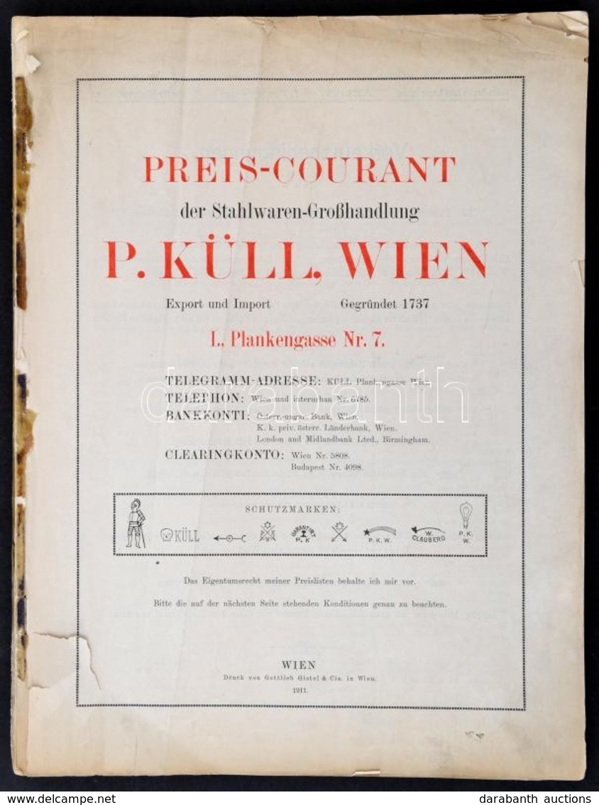 1911 Bécs, Preis-Courant Der Stahlwahren-Großhandlung P. Küll, Wien, Borító Nélkül, Szakadással, 198p - Unclassified