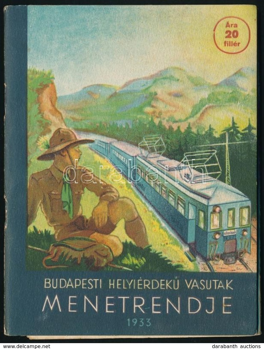 1933 Budapest Helyi Érdekű Vasutak Menetrendje. A Gödöllői Jamboree Alkalmából Kiadott Kiadvány Kihajtható Vonal és Turi - Zonder Classificatie