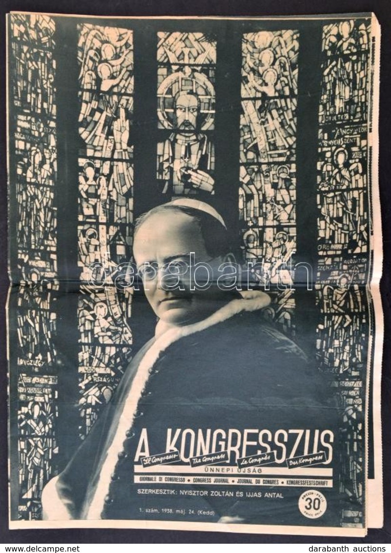 1938 XXXIV. Eucharisztikus Kongresszus Alkalmából Kiadott 'Kongresszus' Című ünnepi újság, 1. Szám - Zonder Classificatie