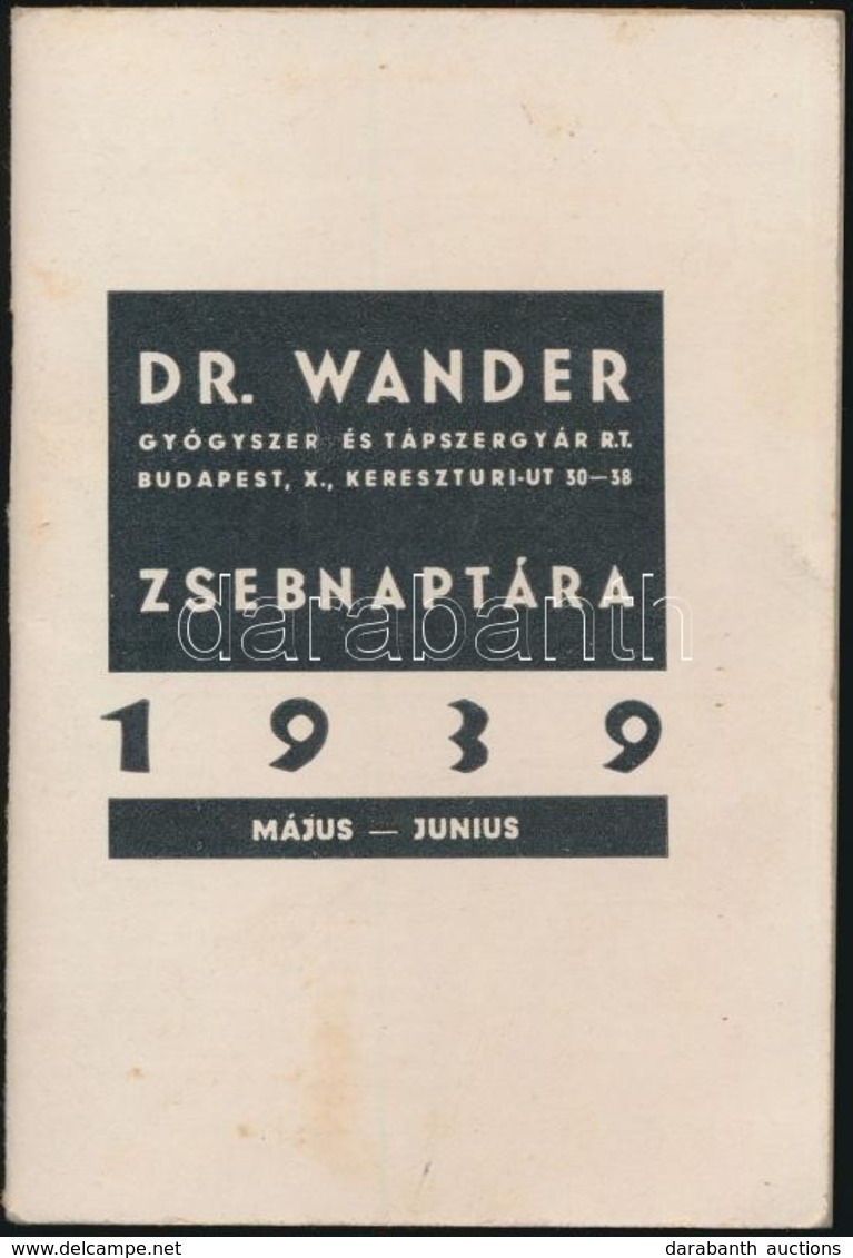 1939 Dr. Wander Gyógyszer és Tápszergyár Rt. Zsebnaptára. - Ohne Zuordnung