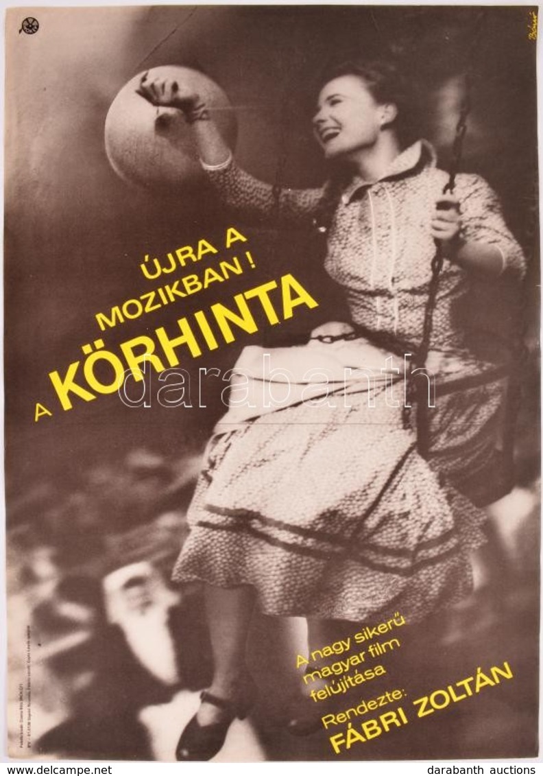 Bánó Endre (1921-1992): Újra Mozikban A Körhinta, MOKÉP Filmplakát, 60×40 Cm - Sonstige & Ohne Zuordnung