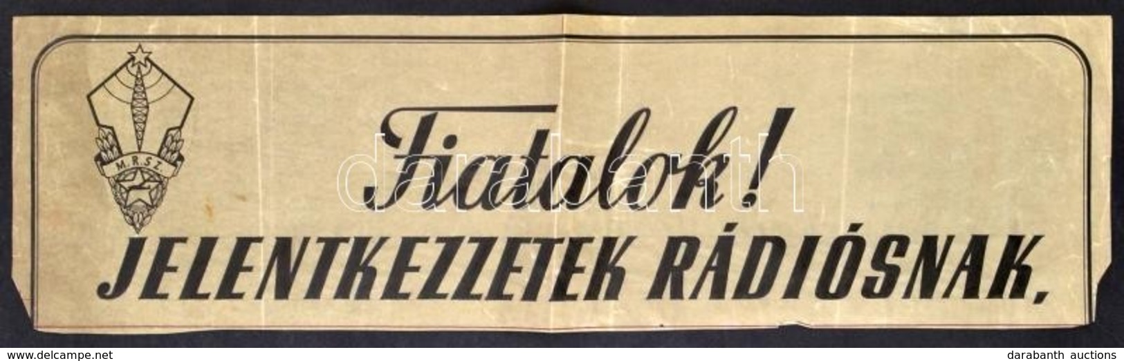 Cca 1950 MRSZ Fiatalok Jelentkezzetek Rádiósnak. Plakát. 60x18 Cm - Autres & Non Classés