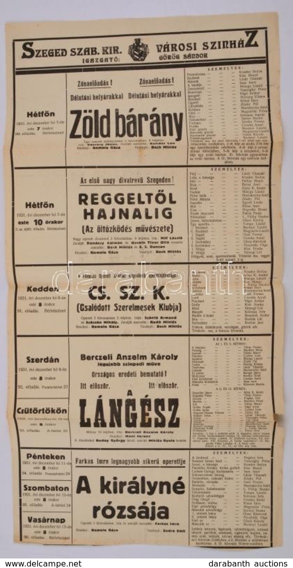 1931 Szeged Szabad Királyi Városi Színház Előadásai, Plakát, Hajtott, 57×29 Cm - Autres & Non Classés