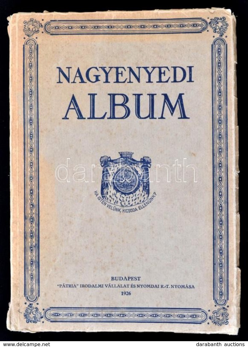 Nagyenyedi Album. Szerk.: Dr. Lukinich Imre. Budapest, 1926, Nagyenyedi Bethlen-Kollégium Volt Diákjainak Testvéri Egyes - Ohne Zuordnung