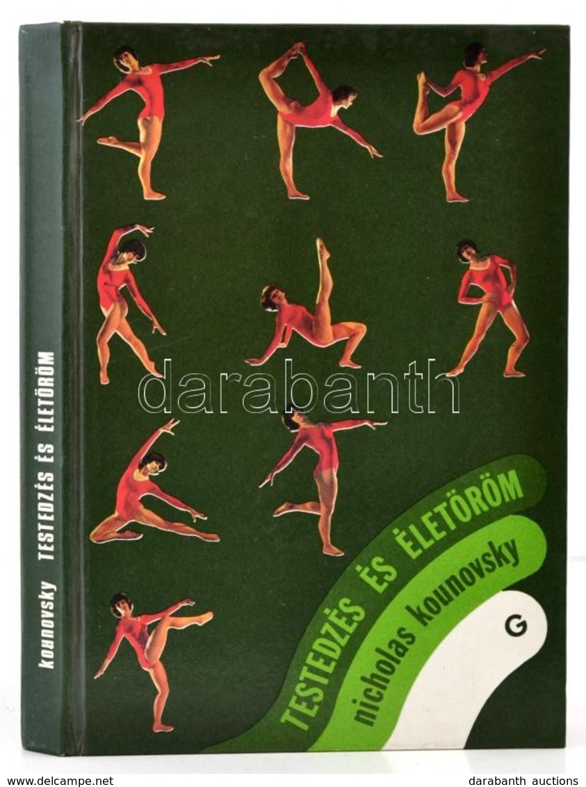 Nicholas Kounovsky: Testedzés és életöröm. Bp.,1978, Gondolat. Kiadói Kartonált Papírkötés. - Ohne Zuordnung