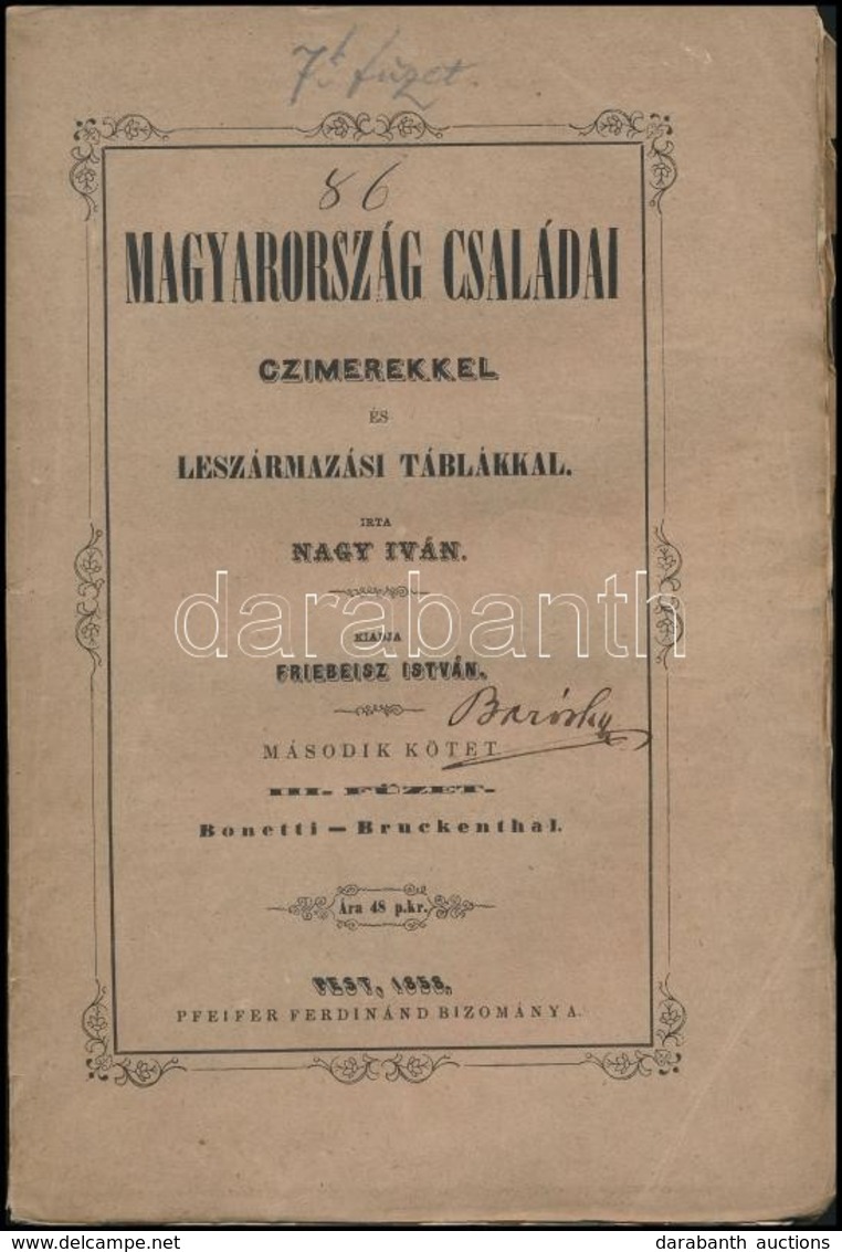 Nagy Iván Magyarország Családai Címerekkel és Leszármazási Táblákkal II. Kötet, 3. Füzet. Bonetti - Bruckenthal Pest, 18 - Sin Clasificación