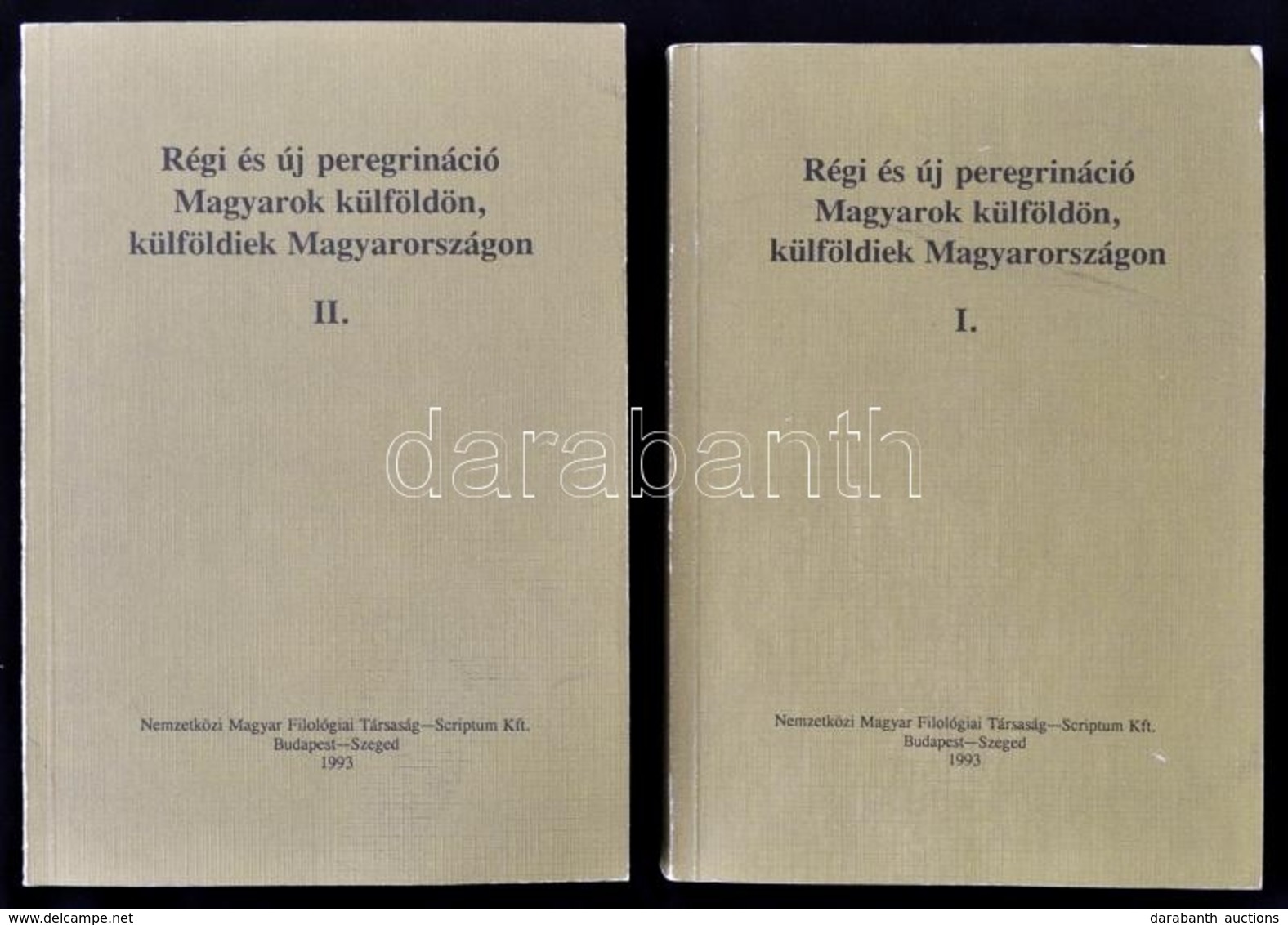Régi és új Peregrináció I-II. Kötet. Bp.-Szeged, 1993, Nemzetközi Magyar Filológiai Társaság-Scriptum Kft. Kiadói Papírk - Non Classés