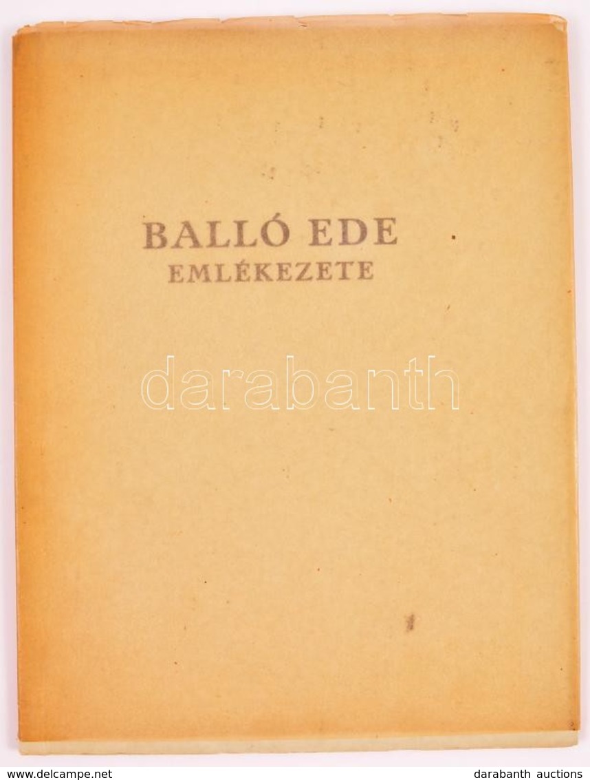 Balló Edéné: Balló Ede Emlékezete. Bp., 1938, Pátira. A Szerző Dedikációjával Péczely (Pacher) Béla (1898-1971) Művészet - Non Classés